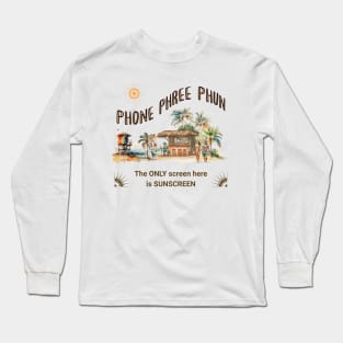 Phone Phree Phun Long Sleeve T-Shirt